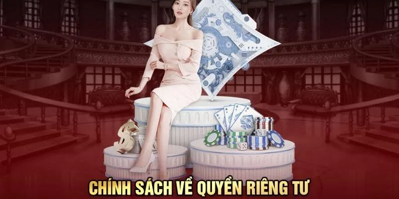 Nội dung trong chính sách quy định bảo vệ riêng tư