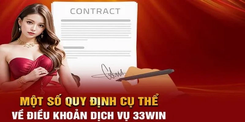 Quy định chi tiết khi tạo tài khoản tại 33WIN